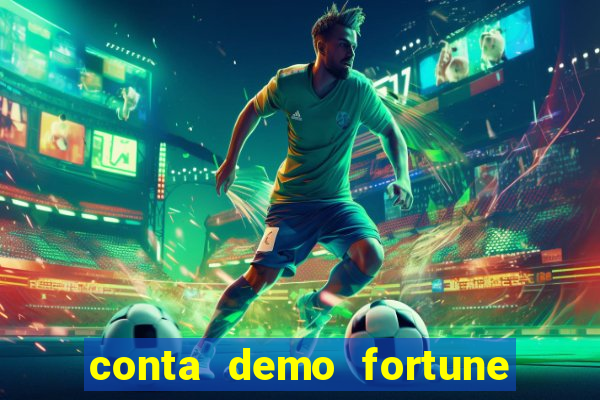 conta demo fortune tiger grátis